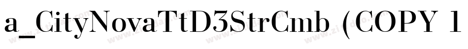 a_CityNovaTtD3StrCmb (COPY 1)字体转换